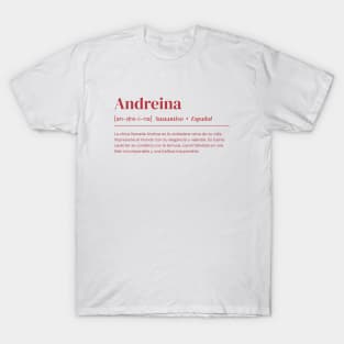 Andreina. Apparel in light colores with funny and witty definition of Name T-Shirt